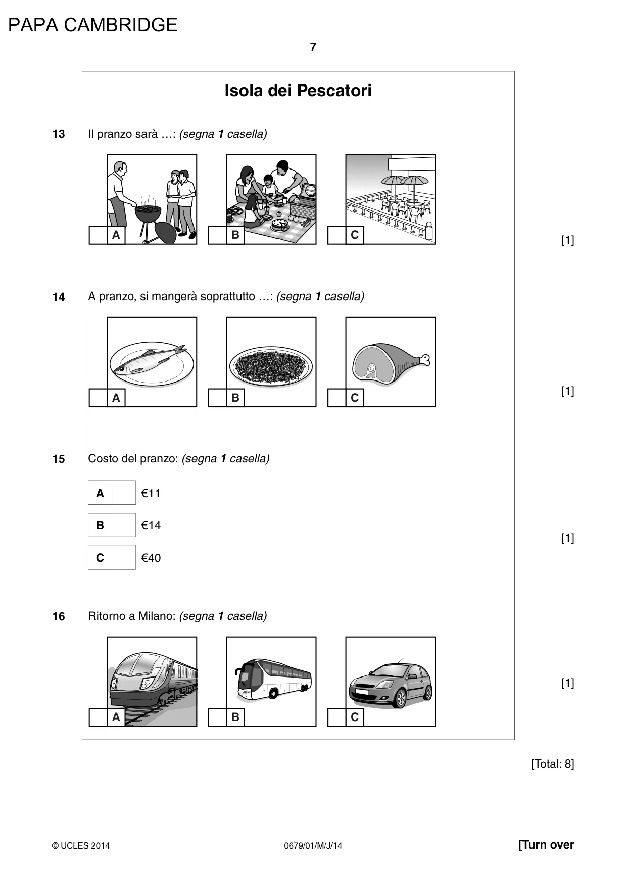 Cambridge IGCSE Italian - Foreign Language (UK) 0679 2014 May/June Paper 1 · Variant 1 question paper, page 7 of 12
