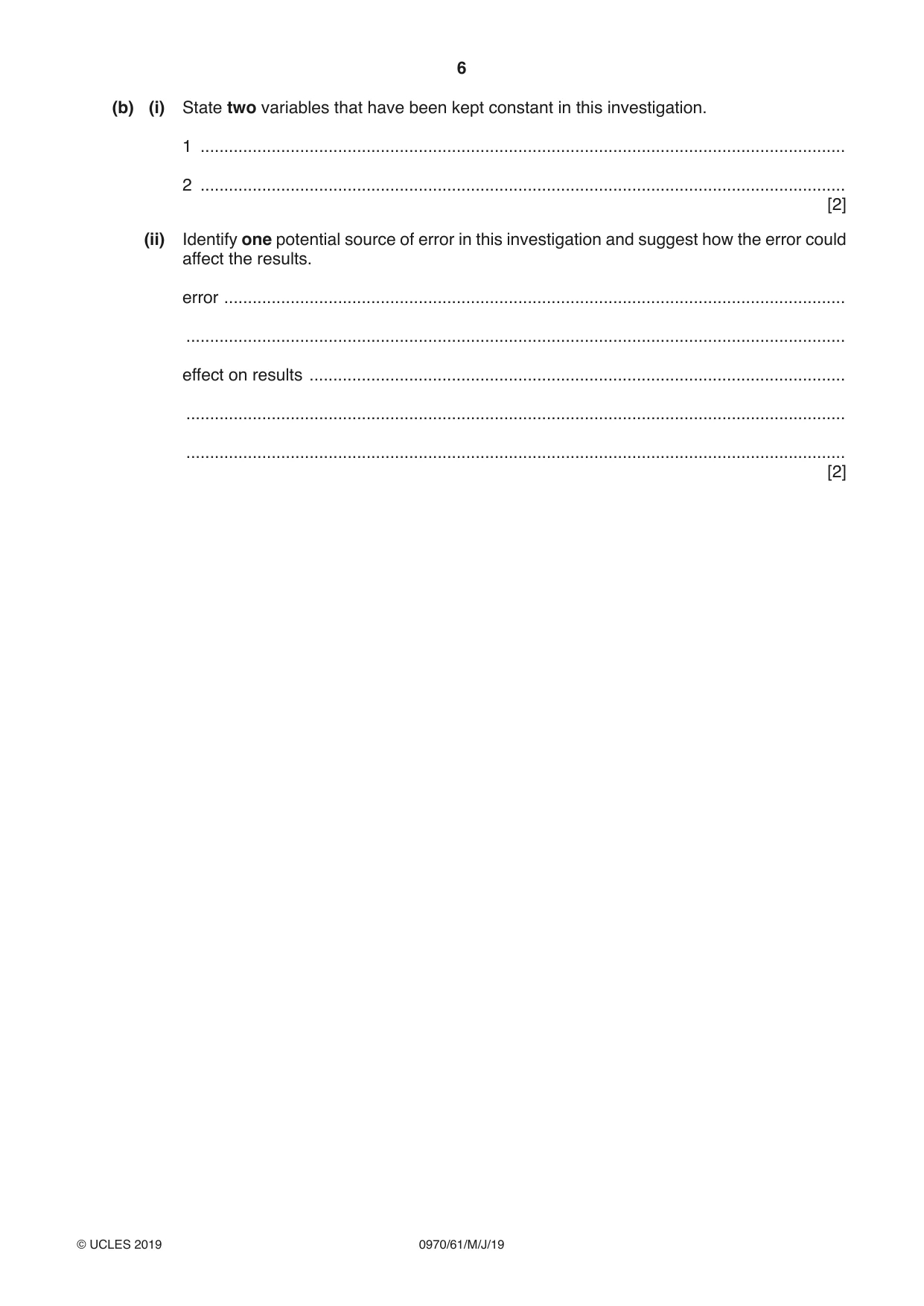 Cambridge IGCSE Biology (9-1) 0970 2019 May/June Paper 6 · Variant 1 question paper, page 6 of 16