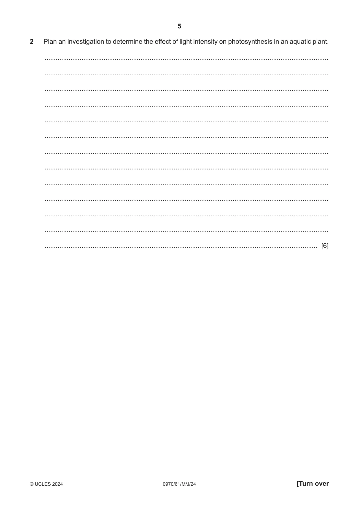 Cambridge IGCSE Biology (9-1) 0970 2024 May/June Paper 6 · Variant 1 question paper, page 5 of 12