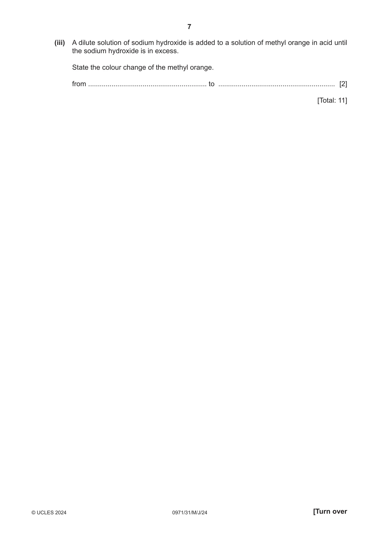 Cambridge IGCSE Chemistry (9-1) 0971 2024 May/June Paper 3 · Variant 1 question paper, page 7 of 20