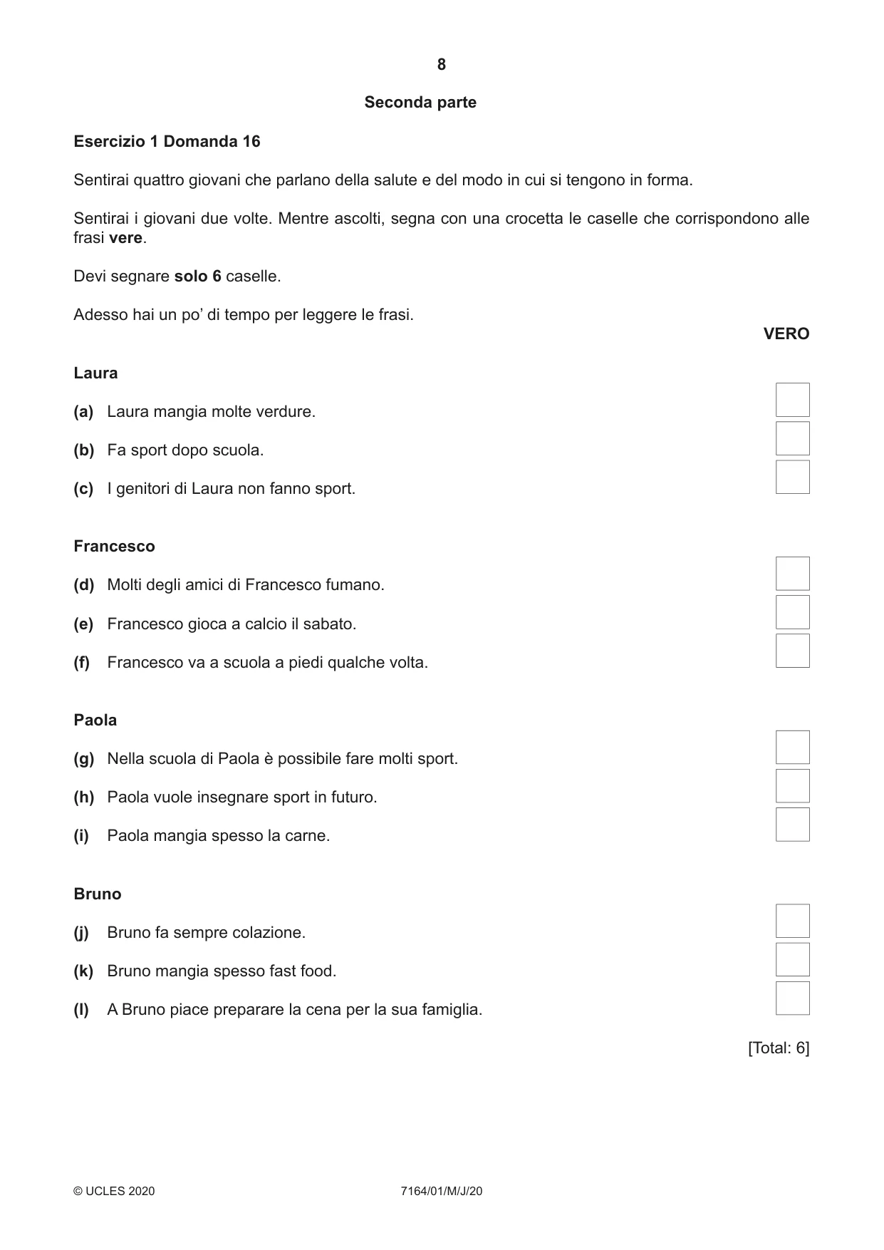 Cambridge IGCSE Italian (9-1) 7164 2020 May/June Paper 1 · Variant 0 question paper, page 8 of 16
